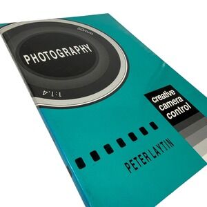 Focal Press Photography Creative‎ Camera Control Peter Laytin 1993 Vintage Book